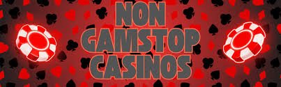 Understanding Non GamStop Casinos A Comprehensive Guide