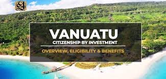 Explore Vanuatu Citizenship by Investment Options Explore Vanuatu Citizenship by Investment Options