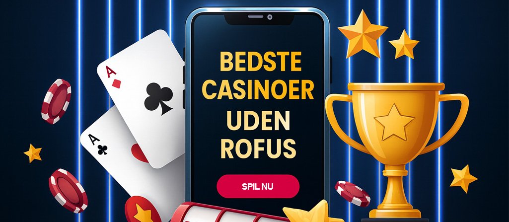 Casinoer Uden om ROFUS En Guide til Online Spil