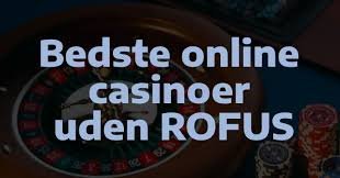 Find de bedste casinoer uden Rufus med Trustly