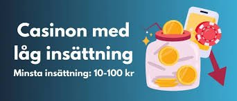 Casino med Låg Insättning Spela Smarta och Budgetvänligt Casino med Låg Insättning Spela Smarta och Budgetvänligt