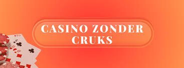 Casino zonder CRUKS Ontdek de Beste Opties voor Spelplezier